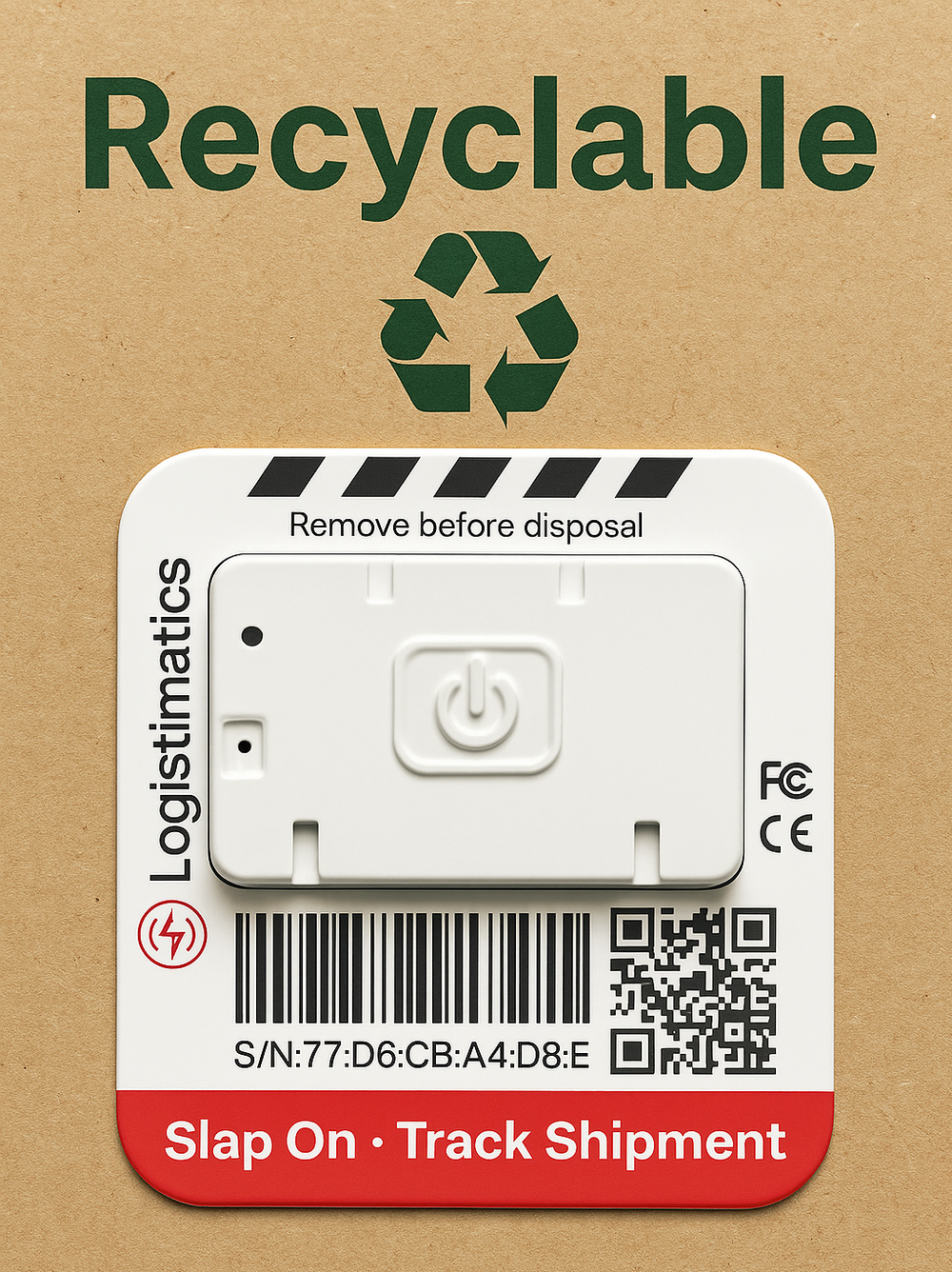 Image highlighting the recyclable nature of the SlapTrack disposable shipment tracker. The word "Recyclable" is prominently displayed above the tracker, which features the Logistimatics logo, power button, serial number, and QR code. A recycling symbol is also shown.